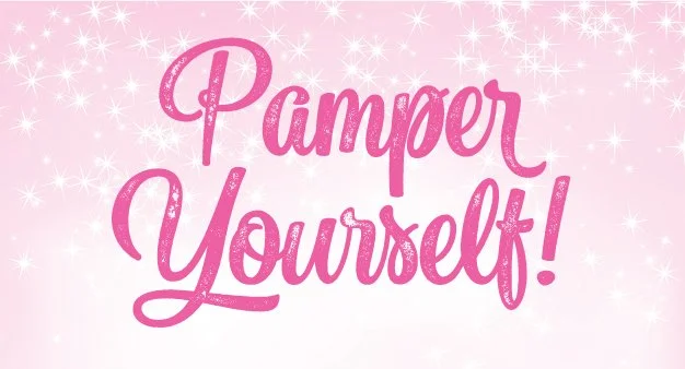 Pamper Yourself